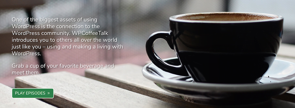 WPCoffeeTalk WordPress podcast