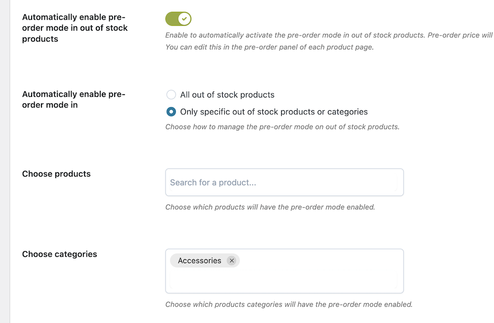 Decide whether to enable pre-order mode for all out-of-stock products or selected products/product categories. 